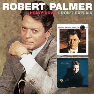 Robert Palmer - Heavy Nova '88 Don't Explain '90 (2013)