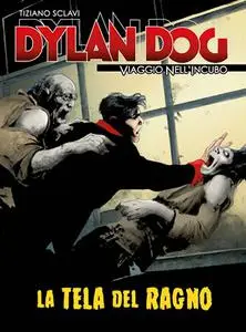 Dylan Dog - Viaggio Nell’Incubo 74 - La Tela Del Ragno (Dicembre 2020)