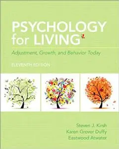 Psychology for Living: Adjustment, Growth, and Behavior Today (Repost)