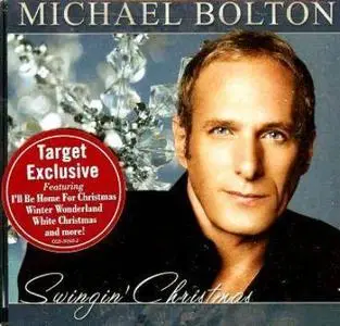 Michael BOLTON - Swingin' Christmas (Nov 2006) 8 Tracks