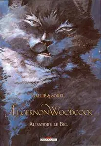 Algernon Woodcock 5 - Alisandre le Bel