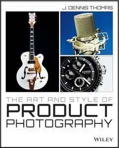 The Art and Style of Product Photography (repost)