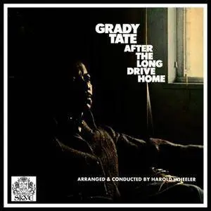 Grady Tate - After The Long Drive Home (1970) [Official Digital Download]