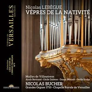 Nicolas Bucher, Maïlys de Villoutreys, Anaïs Bertrand - Vêpres de la Nativité (2022) [Official Digital Download 24/96]