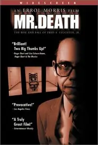 Mr. Death: The Rise And Fall Of Fred A. Leuchter, Jr. - by Errol Morris (1999)