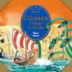 Omero - Odissea. I viaggi di Ulisse. (Primi classici per i più piccoli) (2010) [Repost]