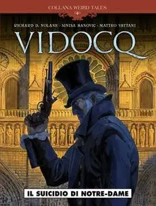 Cosmo Serie Blu 098 - Collana Weird Tales 38 - Vidocq, Il suicidio di Notre Dame (Cosmo 2020-11)