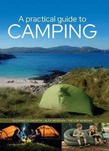 A Practical Guide to Camping