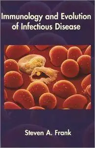Immunology and Evolution of Infectious Disease