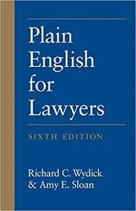 Plain English for Lawyers, Sixth Edition