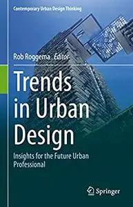 Trends in Urban Design