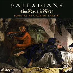 Palladians - The Devil's Trill (Sonatas by Giuseppe Tartini) (2008) [Official Digital Download 24bit/88.2kHz]