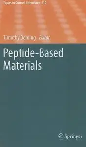 Peptide-Based Materials (Topics in Current Chemistry) (Repost)