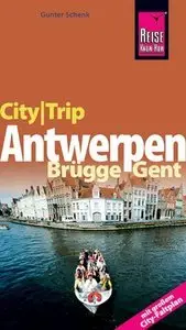 CityTrip Antwerpen, Brügge, Gent (repost)