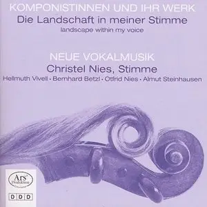 Christel Nies – Die Landschaft in Meiner Stimme (2005)