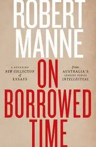 On Borrowed Time
