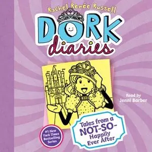«Dork Diaries 8: Tales from a Not-So-Happily Ever After» by Rachel Renée Russell
