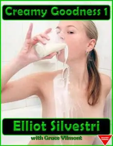 «Creamy Goodness 1» by Elliot Silvestri, Grace Vilmont