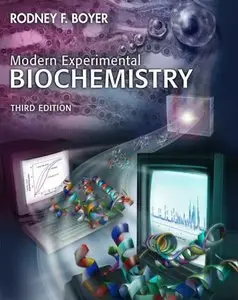 Modern Experimental Biochemistry (Benjamin/Cummings Series in the Life Sciences and Chemistry) [Repost]