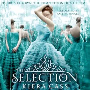 «The Selection» by Kiera Cass
