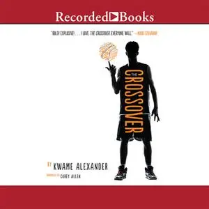 «The Crossover» by Kwame Alexander