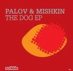 Palov & Mishkin - The Dog EP - 2007