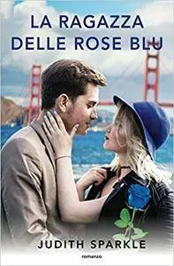 La ragazza delle rose blu