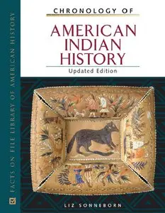 Liz Sonneborn - Chronology of American Indian History