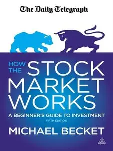 How the Stock Market Works: A Beginner's Guide to Investment (repost)