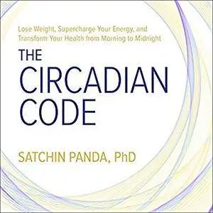 The Circadian Code [Audiobook]