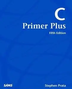 C Primer Plus (5th Edition) by  Stephen Prata