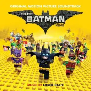 VA - The Lego Batman (Movie Original Motion Picture Soundtrack) (2017)