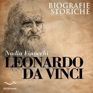 «Leonardo da Vinci» by Nadia Finocchi
