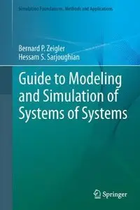 Guide to Modeling and Simulation of Systems of Systems (repost)