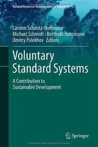 Voluntary Standard Systems: A Contribution to Sustainable Development
