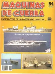 Maquinas de Guerra 54 : Buques de apoyo modernos
