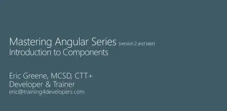 Mastering Angular, Part 1: Components