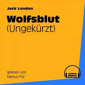 «Wolfsblut» by Jack London