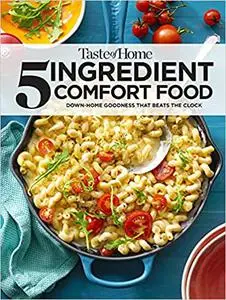 Taste of Home 5 Ingredient Comfort Food