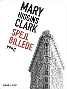«Spejlbillede» by Mary Higgins Clark