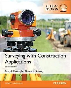 Surveying with Construction Applications, Global 8th Edition