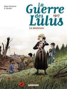 La Guerre des Lulus- T04 - 1917 la Dechirure