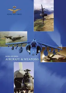Royal Air Force - Aircraft & Weapons (Repost)