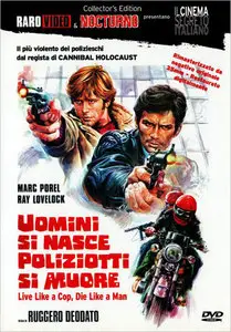 Live Like a Cop, Die Like a Man / Uomini si nasce poliziotti si muore (1976)