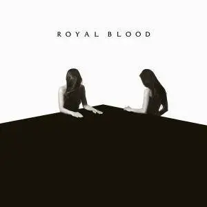 Royal Blood - How Did We Get So Dark? (2017)