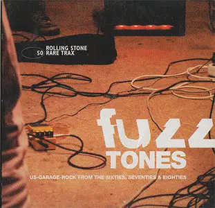 VA - Rolling Stone Rare Trax Vol. 50 - Fuzz Tones: US-Garage-Rock From The Sixties, Seventies & Eighties (2007) 