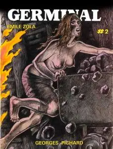 Germinal Tomo 2, de Georges Pichard, Emile Zola