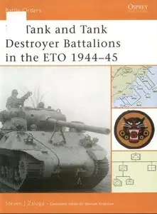 US Tank and Tank Destroyer Battalions in the ETO 1944-45