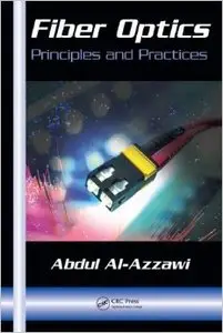 Fiber Optics: Principles and Practices