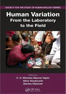 Human Variation: From the Laboratory to the Field